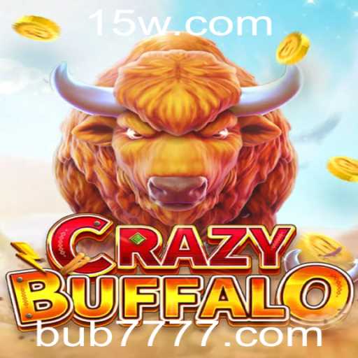 Descubra o Mundo de CRAZYBUFFALO com Bub777